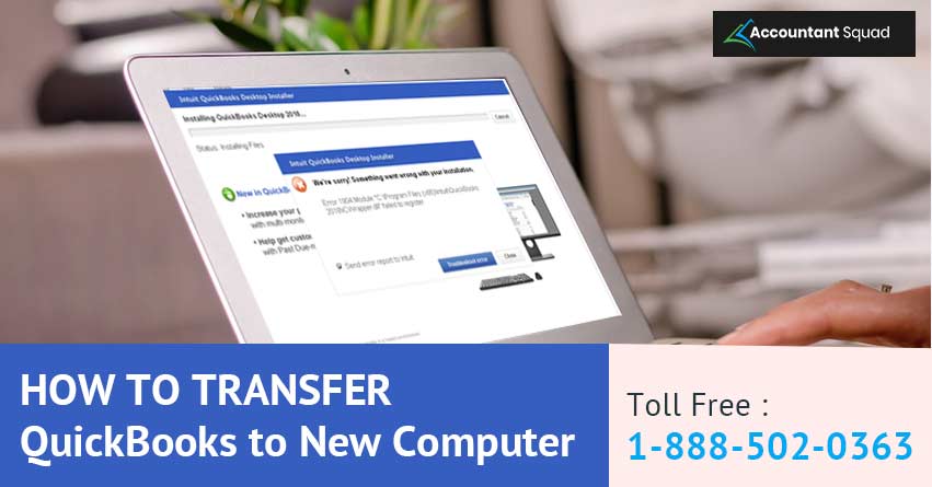 Transfer QuickBooks to new computer